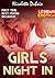 FIRST TIME LESBIAN: Girls Night In Bicurious Women,Best Friend Romance,Bisexual Eroti-ca,Girl on Girl Lesbian Sex,New Adult College Romance Contemporary Womens Fiction Short Stories Taboo