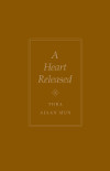 A Heart Released and other teachings by Phra Ajaan Mun Bhuridatta Thera (Paperback)