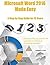Microsoft Word 2016 Made Easy: A Step-by-Step Guide for PC Users (Microsoft Office 2016 Book 1)