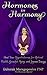 Hormones in Harmony: Heal Y...