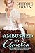 Ambushed By Amelia (The For Better Or For Worse Mail Order Brides Series #2)