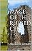 Mage of the Ruined City (The Bells of Requiem Book 1)