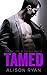 Tamed (Declan and Charlotte #3; For the Love of the Billionaire #8)