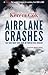 Airplane Crashes That Have Made Their Mark on Turkish Civil A... by Kerem Gok