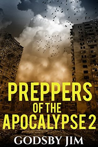 Preppers of the Apocalypse Part 2 (Kindle Edition)