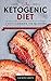 Ketogenic Diet: A Keto Guidebook For Beginners: Eat Fat For Fast Weight Loss, Mind Clarity And Healthy Ketogenic Lifestyle