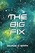 The Big Fix