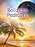Belizean Pedicure An Ezekiel Novel by D Malone McMillan