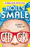 Sunny Side Up by Holly Smale Sunny Side Up by Holly Smale