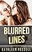 LESBIAN ROMANCE: Blurred Lines (First Time FF Romance) (Contemporary New Adult LGBT Romance Collection)
