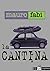 La Cantina (Italian Edition)