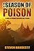 In the Season of Poison