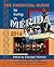 The Essential Guide to Living in Mérida, 2016 by Eduvijes Montejo