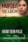 Murder In The Meadow (A Rhonda Pohs Mystery Book 2)