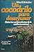 Un Cocodrilo Para Desayunar. Historias Sorprendentes de la Conducta Animal