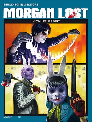 Morgan Lost n. 6: I coniugi Rabbit (Paperback)