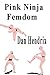 Pink Ninja Femdom