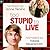 Too Stupid to Live (Romancelandia, #1)
