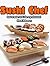 Sushi Chef : Guide to learn...