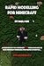Rapid Modeling for Minecraf...