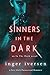 Sinners in the Dark (Runnin...