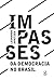 Os impasses da democracia no Brasil by Leonardo Avritzer