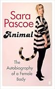 Animal: The Autobiography of a Female Body