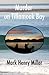 Murder on Tillamook Bay by Mark Henry Miller