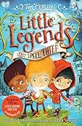 The Spell Thief (Little Legends #1)