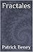 Fractales: suivi de "Près des Cieux" et "Contrariante Curiosité" (French Edition)