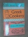 Home Book of Greek Cookery Home Book of Greek Cookery