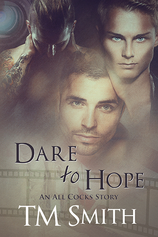 Dare to Hope (All Cocks #4)
