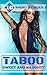 Taboo: Sweet and Naughty