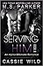 Serving HIM Vol. 3 (Serving HIM, #3)