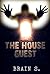The House Guest by Brain S.
