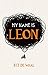 My Name Is Leon