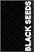 Black Seeds: The Poetry and...