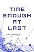 Time Enough at Last