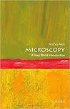 Microscopy: A Very Short Introduction Microscopy: A Very Short Introduction