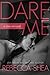 Dare Me