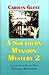 A Southern Mansion Mystery 2 (A Southern Mansion Mystery Series, 2)