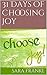 31 Days of Choosing Joy by Sara Frankl