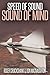 Speed of Sound, Sound of Mind. by Roger Cruickshank