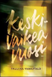 Keskivaikea vuosi – Muistiinpanoja masennuksesta