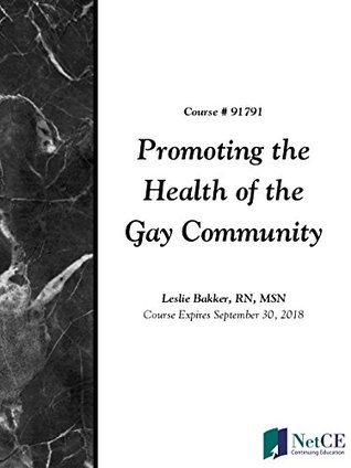 Promoting the Health of the Gay Community (Kindle Edition)