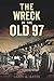 The Wreck of the Old 97