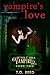 A Vampire's Love (Pendle Hill Vampire Serial Book II)
