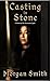 Casting in Stone (The Averr...