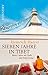 Sieben Jahre in Tibet - Mein Leben am Hofe des Dalai Lama: Der Original-Roman zur legendären Hollywood-Verfilmung (German Edition)