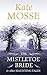 The Mistletoe Bride and Other Haunting Tales